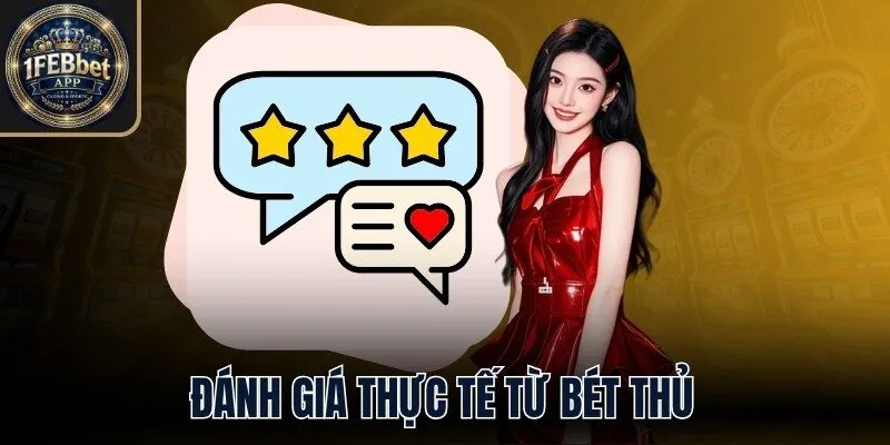 Đánh giá thực tế từ bét thủ